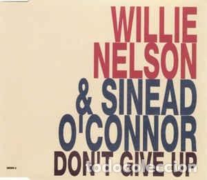 Discos de vinilo: WILLIE NELSON & SINEAD OCONNOR - DONT GIVE UP - Foto 1