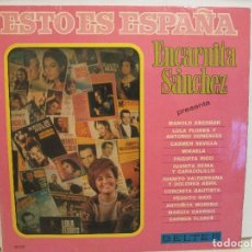 Discos de vinilo: ENCARNITA SANCHEZ - ESTO ES ESPAÑA- 1969 - BELTER - SPAIN - VG/VG+