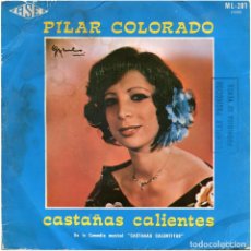 Discos de vinilo: PILAR COLORADO – CASTAÑAS CALIENTES - SG SPAIN 1978 - FASER ML-201- GYENES. Lote 82382148