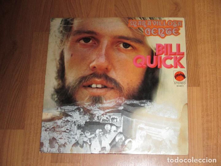 BILL QUICK - MARAVILLOSA GENTE - DISCOS EXPLOSION - SPAIN - 1972 - INC ENCARTES - T - (Música - Discos - LP Vinilo - Funk, Soul y Black Music)