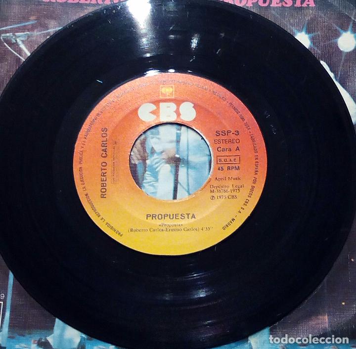 Discos de vinilo: SINGLE ROBERTO CARLOS - PROPUESTA - CBS 1975. - Foto 3