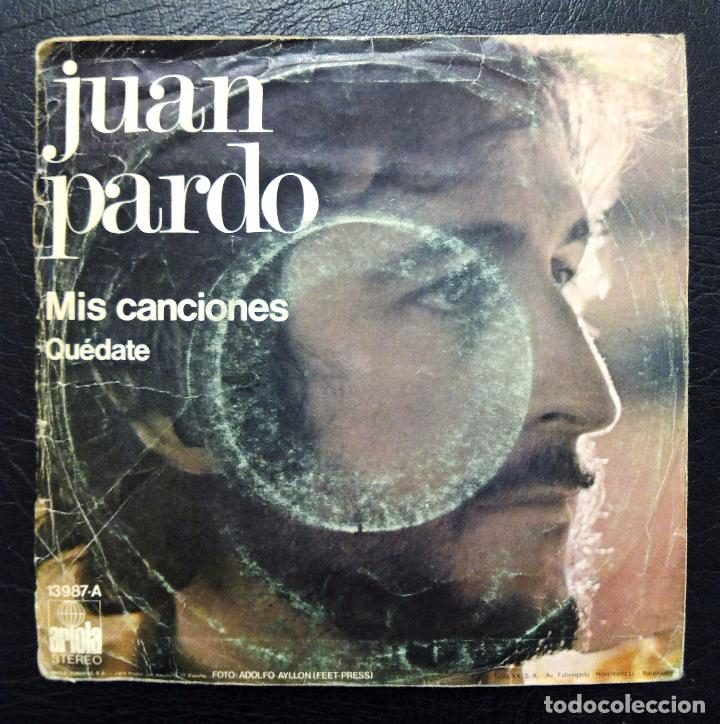 Discos de vinilo: SINGLE JUAN PARDO - MIS CANCIONES - ARIOLA 1975. - Foto 2