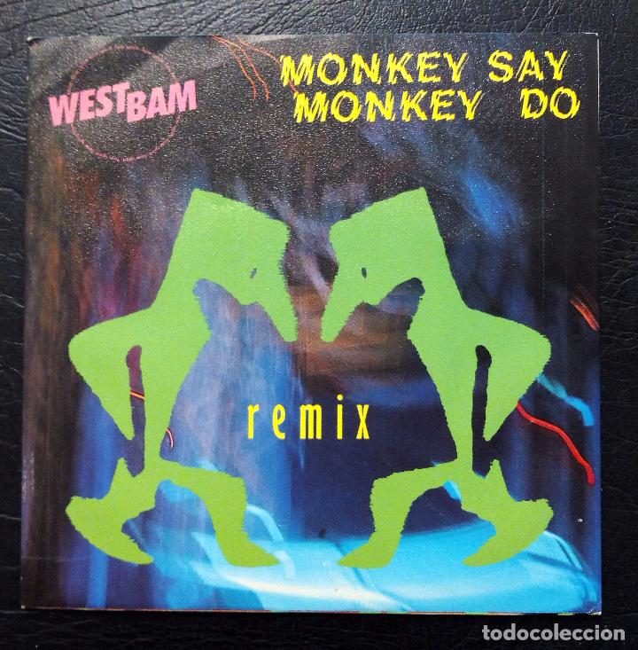 Discos de vinilo: SINGLE WESTBAM - MONKEY SAY MONKEY DO - MAX MUSIC 1989. - Foto 1