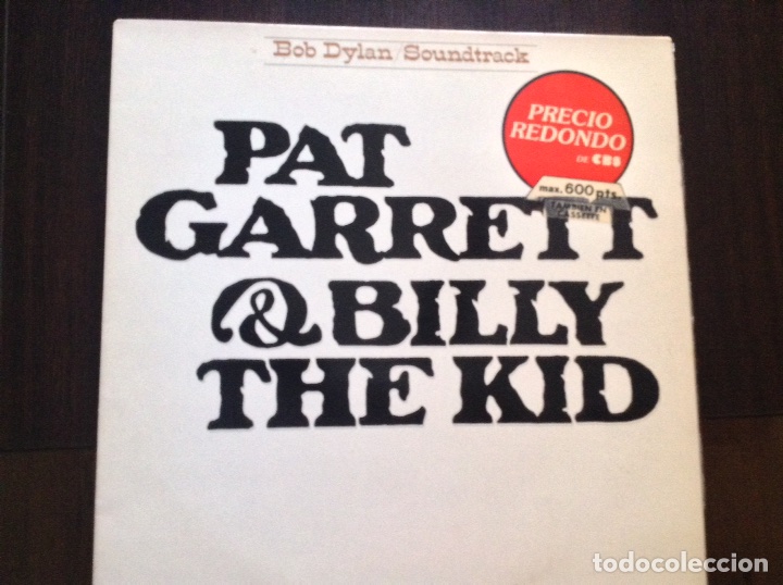 Discos de vinilo: Pat Garrett & Billy the Kid. Bob Dylan. CBS - Foto 1