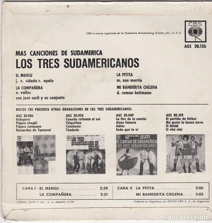 Discos de vinilo: SINGLE los tres 3 sudamericanos. GRABADO EN ARGENTINA FABRICADO EN ESPAÑA 1963. ÚNICO EN TC LEER - Foto 2 - 83184916