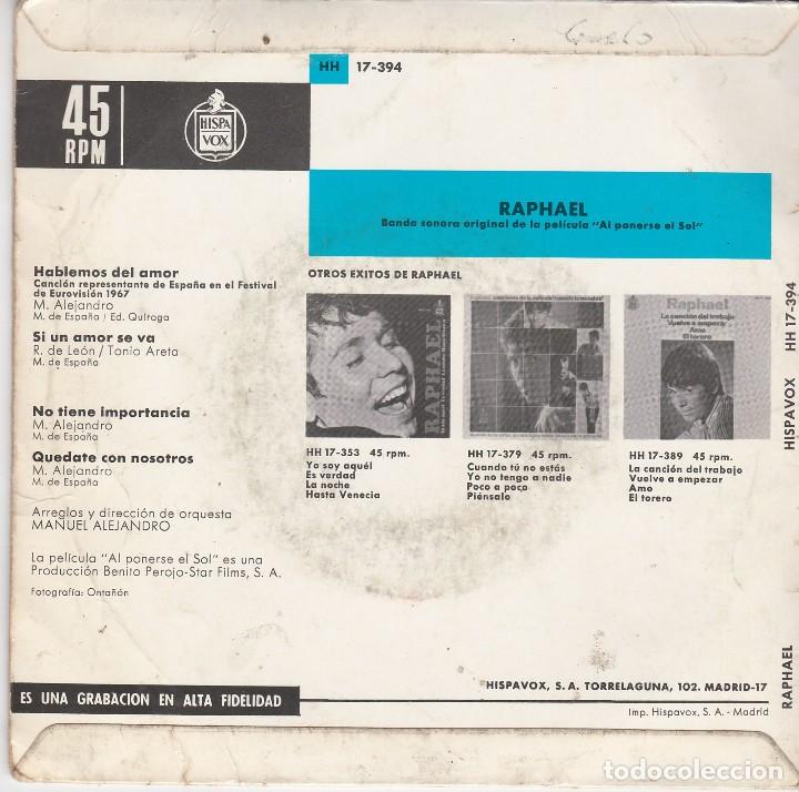 Discos de vinilo: SINGLE RAPHAEL eurovisi&oacute;n 67 hablemos del amor SPAIN DISCO PROBADO Y BIEN - Foto 2