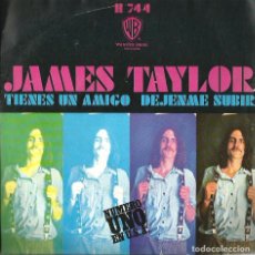 Discos de vinilo: SG JAMES TAYLOR : TIENES UN AMIGO ( YOU´VE GOT A FRIEND )