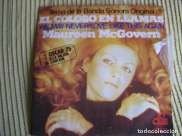 Discos de vinilo: MAUREEN McGOVERN Sg MOVIEPLAY 1975 BSO EL COLOSO EN LLAMAS - we may never love like this again +1