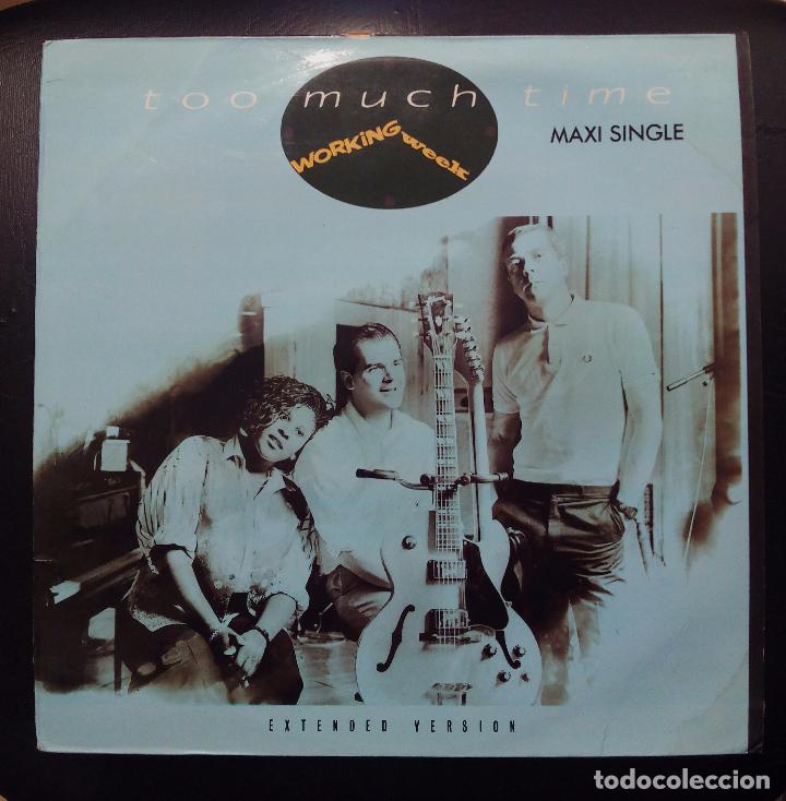 Discos de vinilo: MAXI SINGLE WORKING WEEK - TOO MUCH TIME - VIRGIN 1986. - Foto 1