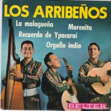 Discos de vinilo: SINGLE LOS ARRIBEÑOS. LA MALAGUEÑA 1965 SPAIN. DISCO PROBADO Y BIEN, COMO NUEVO, ÚNICO EN TC
