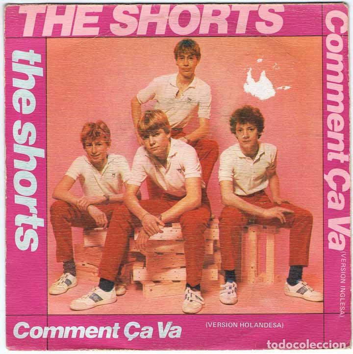 Discos de vinilo: The Shorts - Comment &Ccedil;a Va (versi&oacute;n holandesa) - EMI 1983 - Foto 1