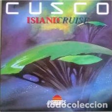 Discos de vinilo: CUSCO - ISLAND CRUISE (LP, ALBUM) . Lote 83459108