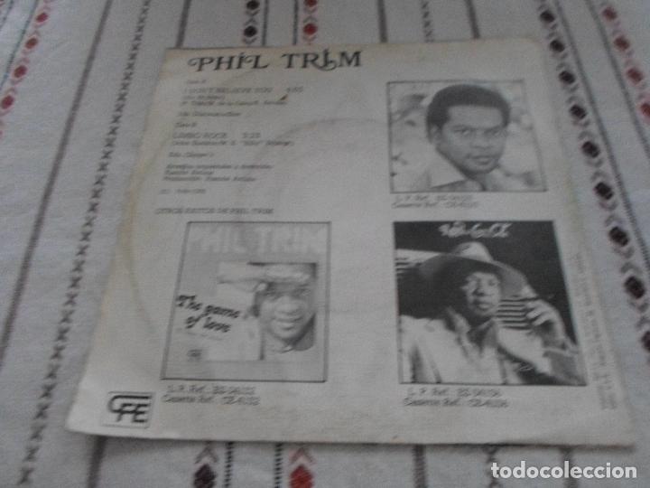Discos de vinilo: I DONT BELIEVE YOU PHIL TRIM - Foto 2