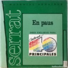 Discos de vinilo: JOAN MANUEL SERRAT. EN PAUS. ARIOLA, SPAIN 1989 (SINGLE PROMOCIONAL 40 PRINCIPALES) DOBLE CARPETA