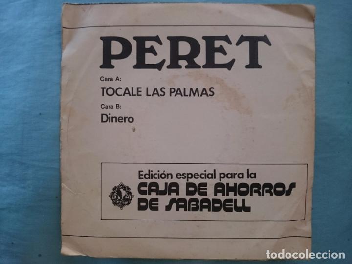 Discos de vinilo: PERET -- TOCALE LAS PALMAS - DINERO - Foto 2