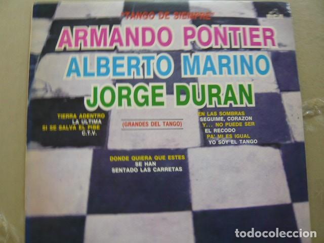 Disques de vinyle: TANGO DE SIEMPRE. GRANDES DEL TANGO. ARMANDO PONTIER. ALBERTO MARINO. JORGE DUR&Aacute;N. RCA LP 1986