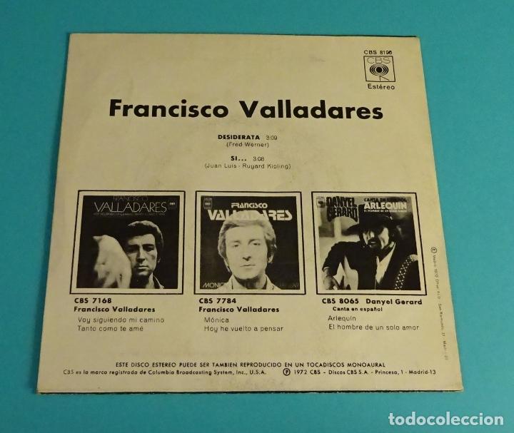 Discos de vinilo: FRANCISCO VALLADARES. DESIDERATA / SI .... CBS - Foto 2