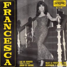 Discos de vinilo: FRANCESCA, EP, LUZ DE BONDAD (CANTO A LA MADRE) + 3, AÑO 1969. Lote 84169044