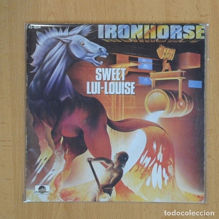 Discos de vinilo: IRONHORSE - SWEET LUI-LOUISE - SINGLE