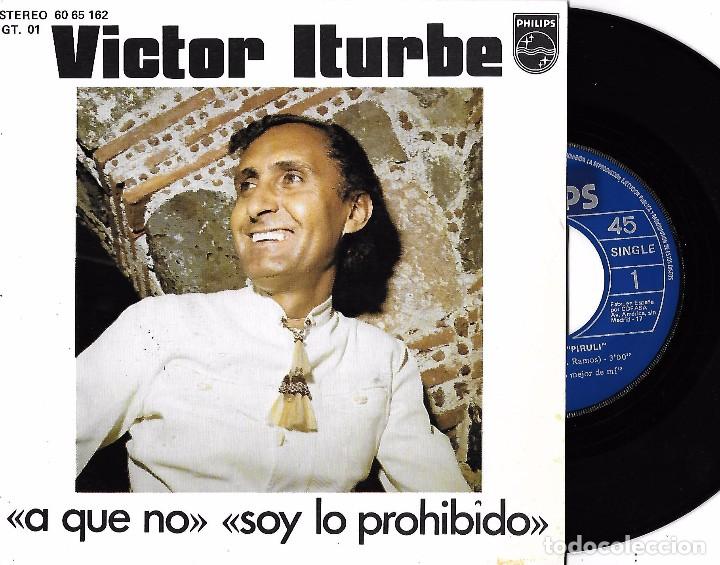Disques de vinyle: VICTOR ITURBE: A QUE NO / SOY LO PROHIBIDO