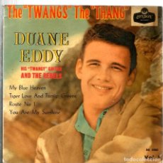 Discos de vinilo: EP DUANE EDDY ( THE TWANGS THE THANG ) : MY BLUE HEAVEN + 3 ( WITH THE REBELS )