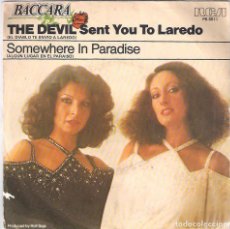 Discos de vinilo: BACCARA / THE DEVIL SENT YOU TO LAREDO - SOMEWHERE IN PARADISE (SG) 1978 (RCA). Lote 84694364