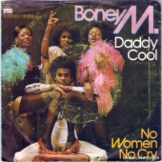 Dischi in vinile: BONEY M / DADDY COOL - NO WOMEN NO CRY (SG) 1976 (ARIOLA)
