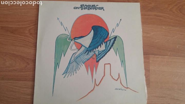 Discos de vinilo: ON THE BORDER. Eagles - Foto 1