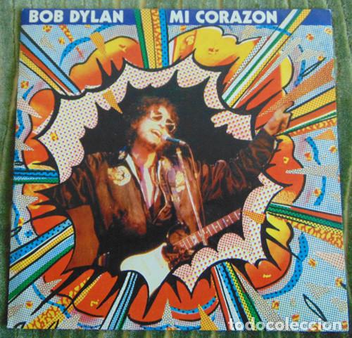 Discos de vinilo: BOB DYLAN - MI CORAZON / LET IT BE ME - SINGLE 1981 - Foto 1