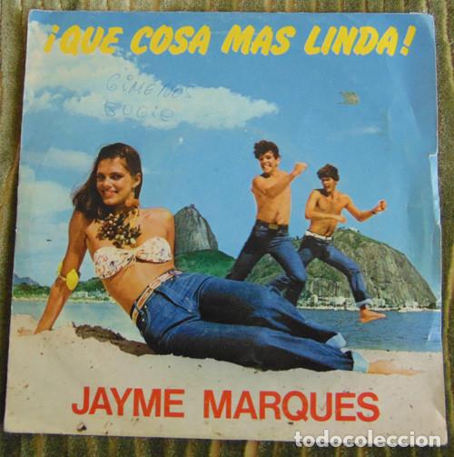 Discos de vinilo: Jayme Marques &lrm;&ndash; &iexcl;Que Cosa Mas Linda! - SINGLE 1981 - Foto 1