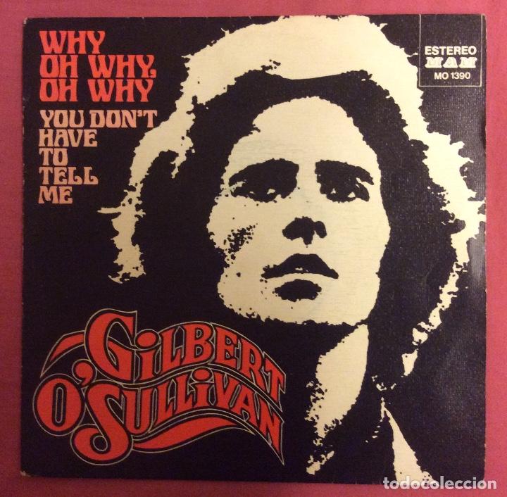 Discos de vinilo: WHY OH WHY, OH WHY. GILBERT OSULLIVAN - Foto 1