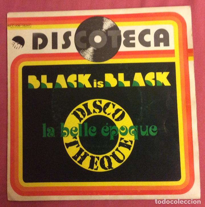 Discos de vinilo: BLACK IS BLACK. LA BELLE EPOQUE - Foto 1