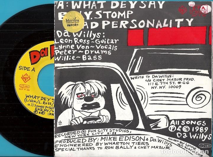 Discos de vinilo: DA WILLYS: WHAT DEY SAY / N.Y. STOMP / BAD PERSONALITY - Foto 2