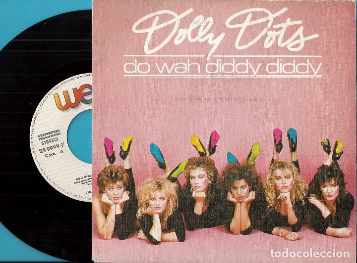 Discos de vinilo: DOLLY DOTS: DO WAH DIDDY DIDDY / RING, RING - Foto 1