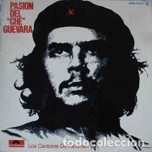 Dischi in vinile: Los Cantores De Tucuman - La Pasion Del Che Guevara (LP)
