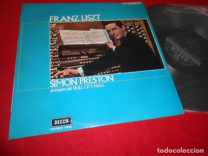Disques de vinyle: SIMON PRESTON AL ORGANO FRANZ LISZT LP 1970 DECCA EDICION ESPA&Ntilde;OLA SPAIN
