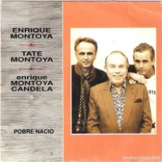 Discos de vinilo: ENRIQUE MONTOYA & TATE MONTOYA / POBRE NACIÓ - EA, EA (SG) 1991 (ZAFIRO). Lote 85510564
