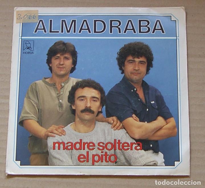 Discos de vinilo: ALMADRABA - MADRE SOLTERA + EL PITO - HORUS 1986 - Foto 1