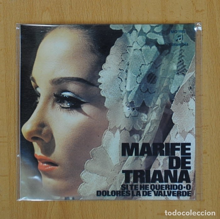 Discos de vinilo: MARIFE DE TRIANA - SI TE HE QUERIDO, DOLORES LA DE VALVERDE - SINGLE - Foto 1