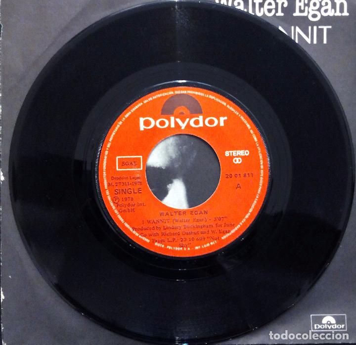 Discos de vinilo: SINGLE WALTER EGAN - I WANNIT - POLYDOR 1978. - Foto 3