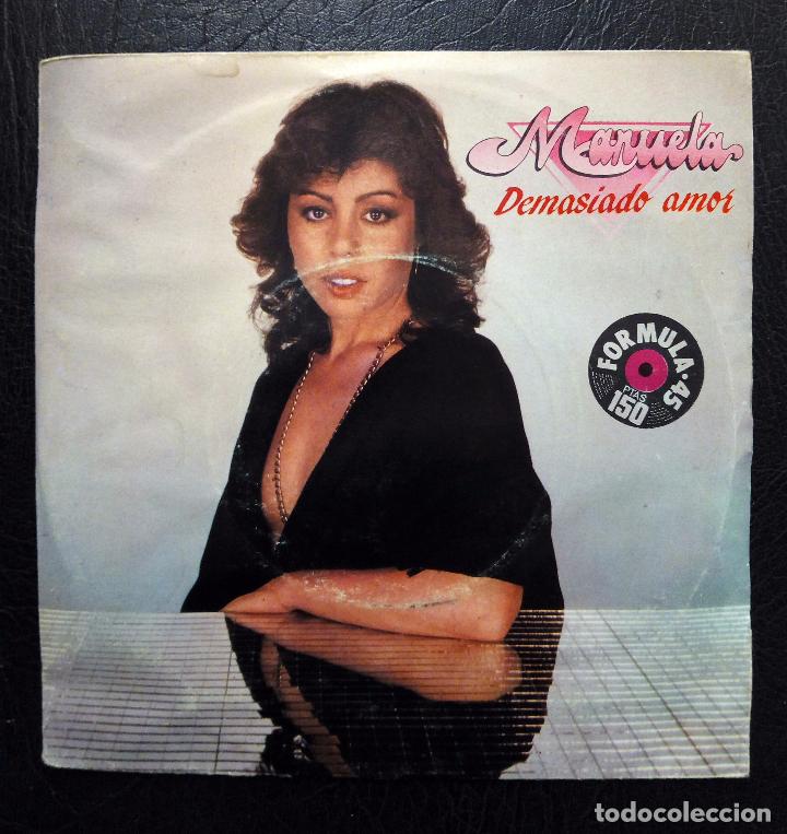 Discos de vinilo: SINGLE MANUELA - DEMASIADO AMOR - EMI 1983. - Foto 1
