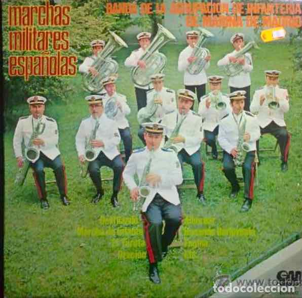 Discos de vinilo: MARCHAS MILITARES ESPA&Ntilde;OLAS - BANDA DE LA AGRUPACI&Oacute;N DE INFANTER&Iacute;A DE LA MARINA DE MADRID - LP