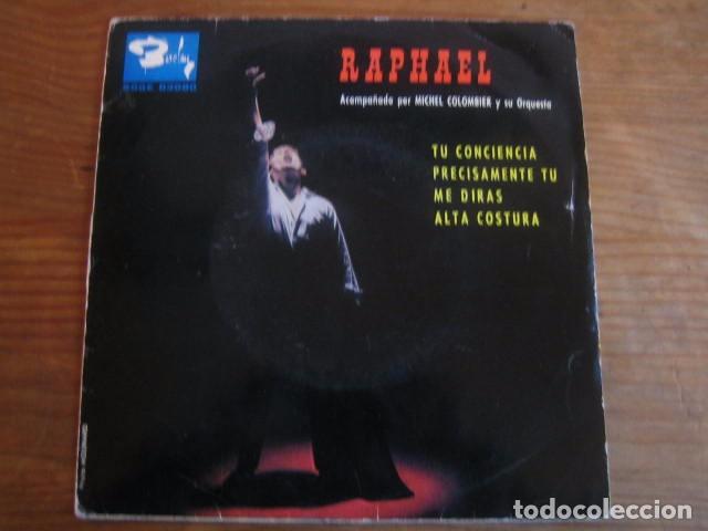 Discos de vinilo: RAPHAEL - Tu conciencia + 3 ******* RARO EP 1963! - Foto 1