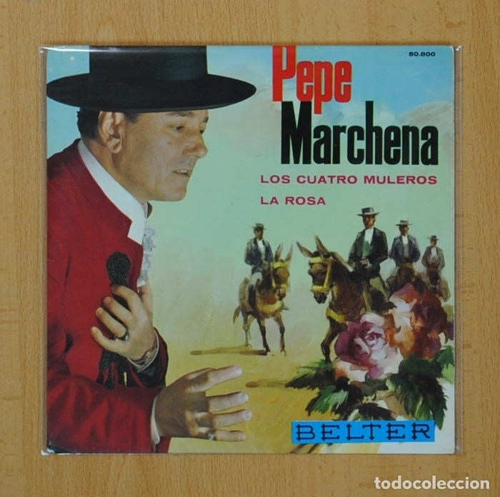 Discos de vinilo: PEPE MARCHENA - LOS CUATRO MULEROS / LA ROSA - SINGLE - Foto 1
