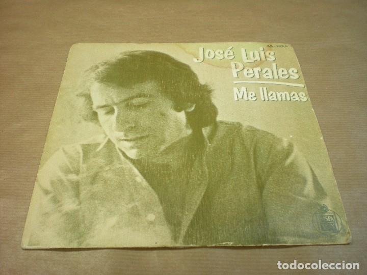 Discos de vinilo: JOSE LUIS PERALES. ME LLAMAS. EL AMOR - Foto 1