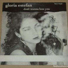 Discos de vinilo: GLORIA ESTEFAN - DON'T WANNA LOSE YOU - EDICIÓN DE 1989 DE ESPAÑA - MAXI-SINGLE. Lote 86205164