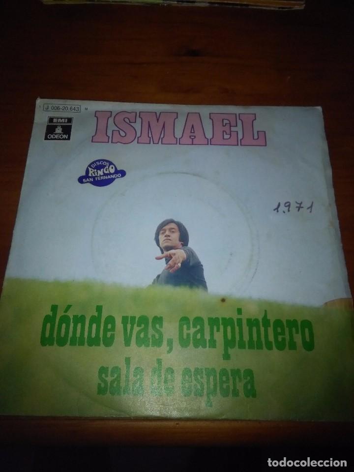 Discos de vinilo: ISMAEL. D&Oacute;NDE VAS, CARPINTERO. SALA DE ESPERA. MB3 - Foto 1