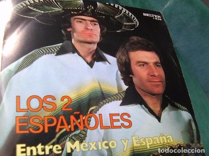 Disques de vinyle: 2 Espa&ntilde;oles, Los - Entre M&eacute;xico y en Espa&ntilde;a + 1 (Belter, 1979) - spanish bizarro