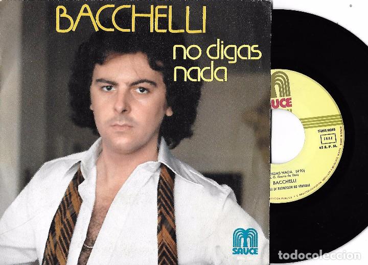 Discos de vinilo: BACCHELLI: NO DIGAS NADA - Foto 1