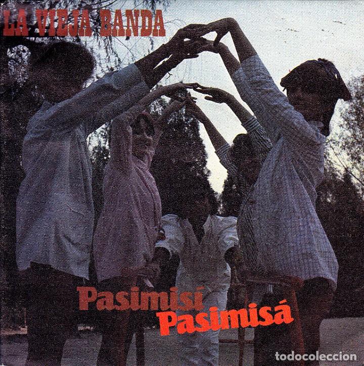 Disques de vinyle: LA VIEJA BANDA - PASIMISI PASIMISA + EL MOSQUEO SINGLE SPAIN 1984 EXCELLENT CONDITION
